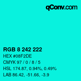 カラーコード: RGB 8 242 222 | qconv.com