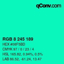 Color code: RGB 8 245 189 | qconv.com
