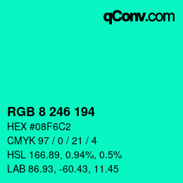 カラーコード: RGB 8 246 194 | qconv.com