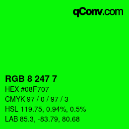 カラーコード: RGB 8 247 7 | qconv.com
