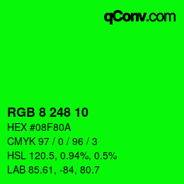 カラーコード: RGB 8 248 10 | qconv.com