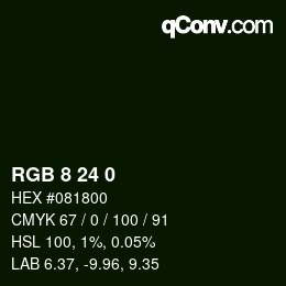 カラーコード: RGB 8 24 0 | qconv.com
