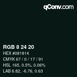 カラーコード: RGB 8 24 20 | qconv.com