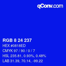 颜色代码: RGB 8 24 237 | qconv.com
