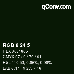 Color code: RGB 8 24 5 | qconv.com
