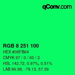 カラーコード: RGB 8 251 100 | qconv.com
