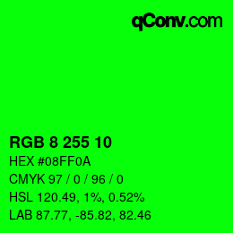 Color code: RGB 8 255 10 | qconv.com