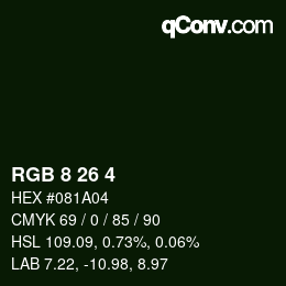 カラーコード: RGB 8 26 4 | qconv.com