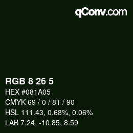 颜色代码: RGB 8 26 5 | qconv.com