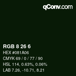 Color code: RGB 8 26 6 | qconv.com