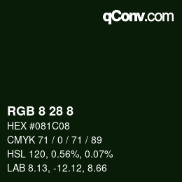 Color code: RGB 8 28 8 | qconv.com