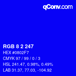 Color code: RGB 8 2 247 | qconv.com
