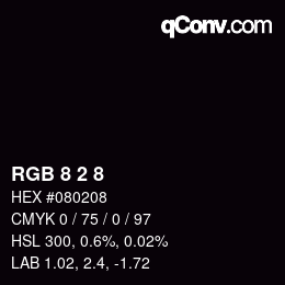 Color code: RGB 8 2 8 | qconv.com