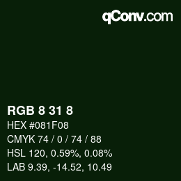 カラーコード: RGB 8 31 8 | qconv.com