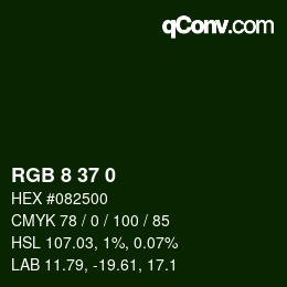 Color code: RGB 8 37 0 | qconv.com