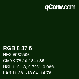 カラーコード: RGB 8 37 6 | qconv.com