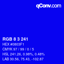 カラーコード: RGB 8 3 241 | qconv.com