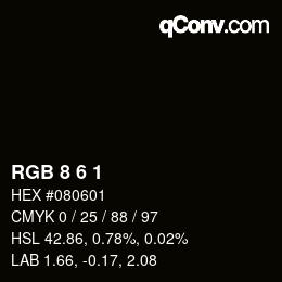 Color code: RGB 8 6 1 | qconv.com