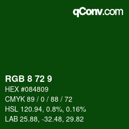 Color code: RGB 8 72 9 | qconv.com