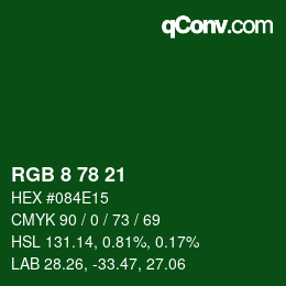 カラーコード: RGB 8 78 21 | qconv.com