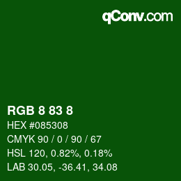 Color code: RGB 8 83 8 | qconv.com