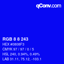 カラーコード: RGB 8 8 243 | qconv.com