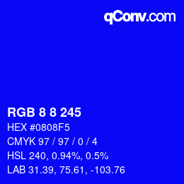 Color code: RGB 8 8 245 | qconv.com