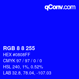 Color code: RGB 8 8 255 | qconv.com