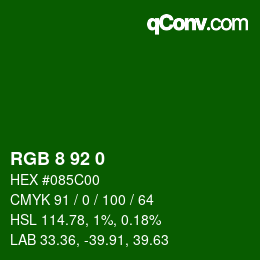 カラーコード: RGB 8 92 0 | qconv.com