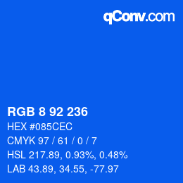 カラーコード: RGB 8 92 236 | qconv.com