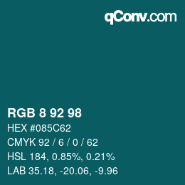 カラーコード: RGB 8 92 98 | qconv.com