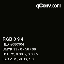 Color code: RGB 8 9 4 | qconv.com