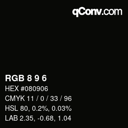 Color code: RGB 8 9 6 | qconv.com