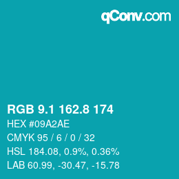 カラーコード: RGB 9.1 162.8 174 | qconv.com