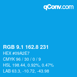 カラーコード: RGB 9.1 162.8 231 | qconv.com