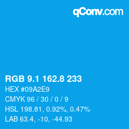 カラーコード: RGB 9.1 162.8 233 | qconv.com