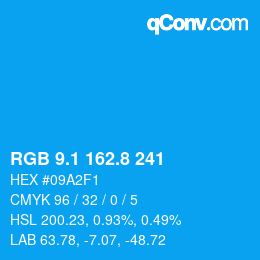 カラーコード: RGB 9.1 162.8 241 | qconv.com