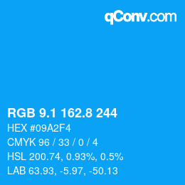 カラーコード: RGB 9.1 162.8 244 | qconv.com