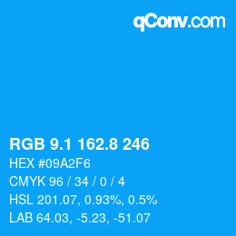 カラーコード: RGB 9.1 162.8 246 | qconv.com