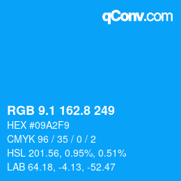 カラーコード: RGB 9.1 162.8 249 | qconv.com