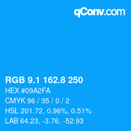 Color code: RGB 9.1 162.8 250 | qconv.com