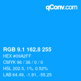 カラーコード: RGB 9.1 162.8 255 | qconv.com