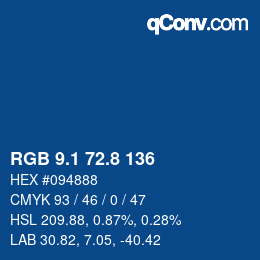 カラーコード: RGB 9.1 72.8 136 | qconv.com