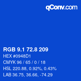 カラーコード: RGB 9.1 72.8 209 | qconv.com