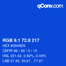 カラーコード: RGB 9.1 72.8 217 | qconv.com