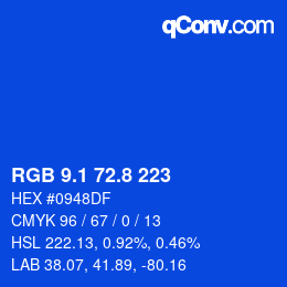 カラーコード: RGB 9.1 72.8 223 | qconv.com