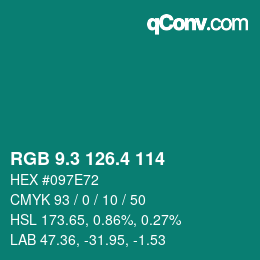 カラーコード: RGB 9.3 126.4 114 | qconv.com