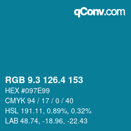カラーコード: RGB 9.3 126.4 153 | qconv.com