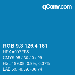 カラーコード: RGB 9.3 126.4 181 | qconv.com