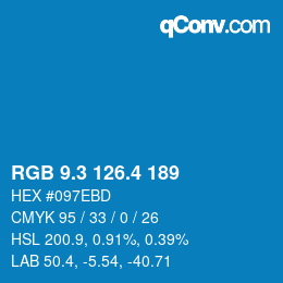 カラーコード: RGB 9.3 126.4 189 | qconv.com